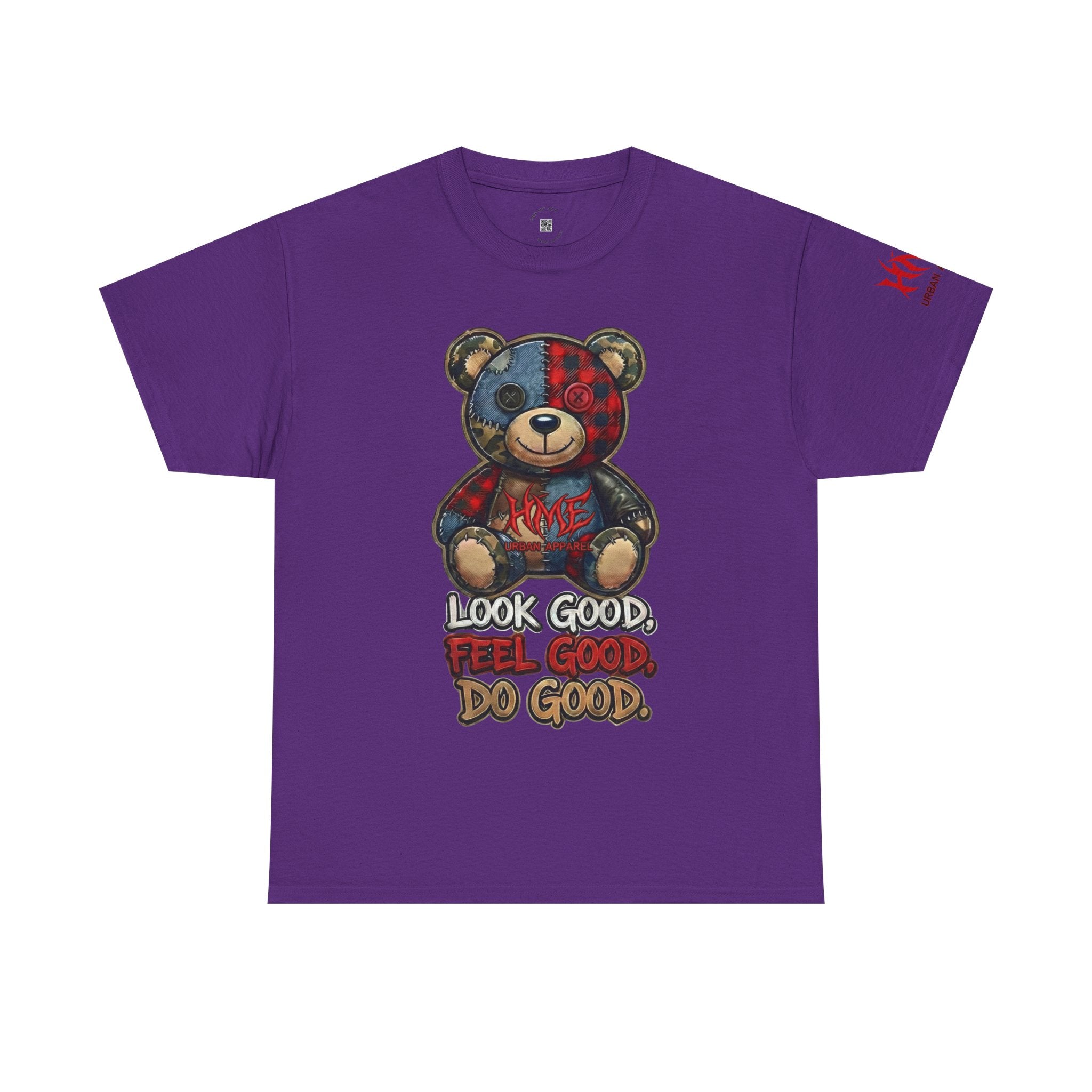 Graphic Teddy Bear Tee — "Look Good, Feel Good, Do Good" Cotton T-Shirt