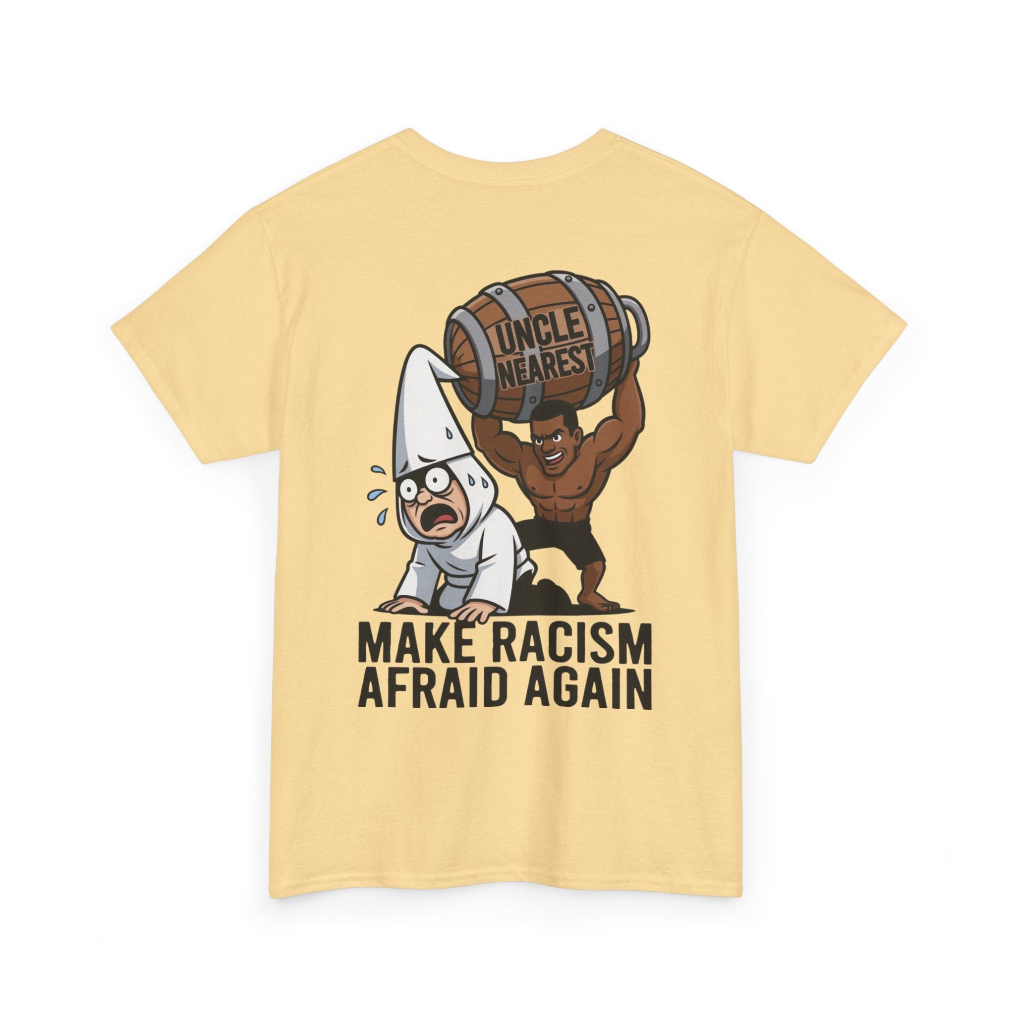 Make Racism Afraid Again T-Shirt