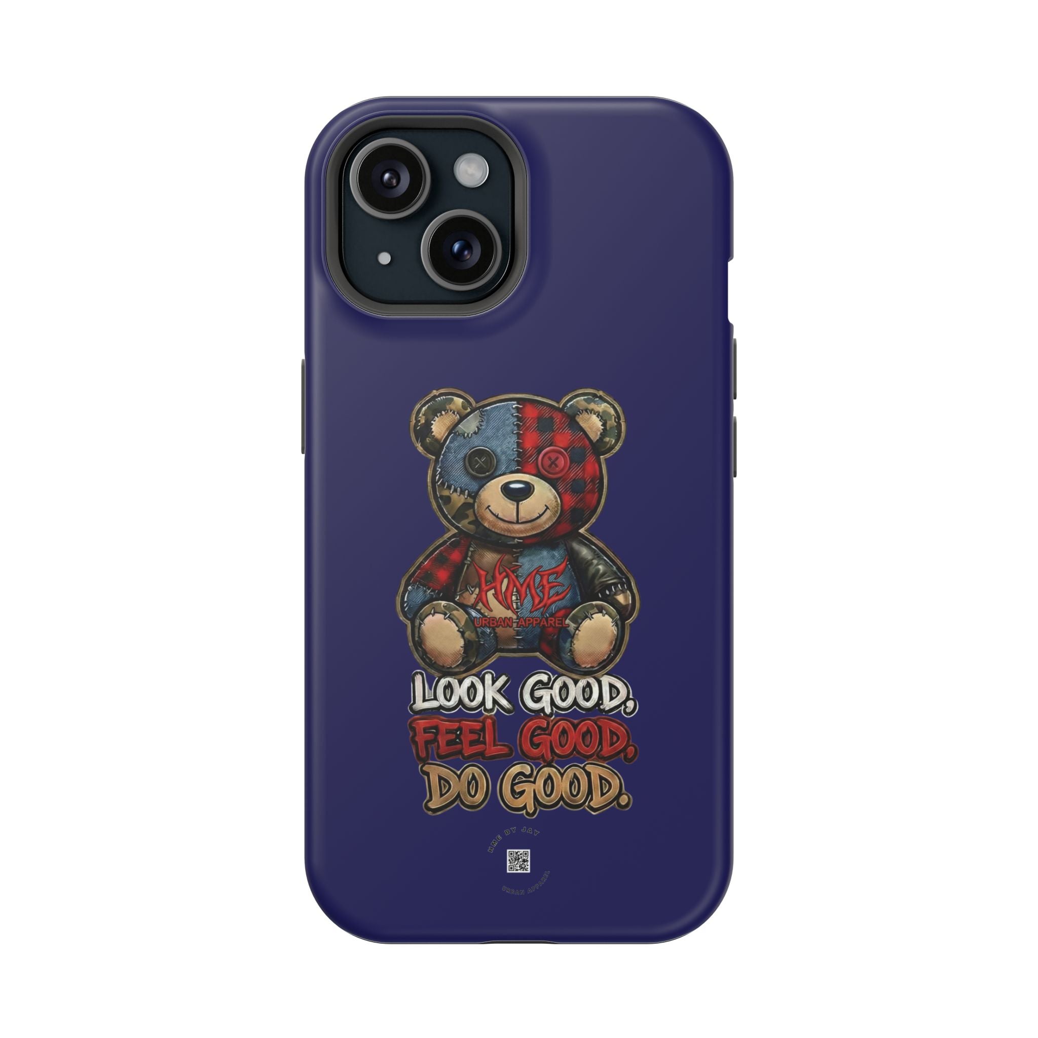 Phone Case — "Look Good, Feel Good, Do Good" Teddy Magnetic Impact-Resistant Case