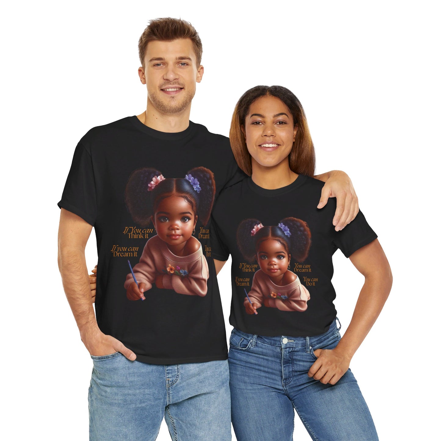 Ahnye’s Melanin Collection If you can think it Unisex Heavy Cotton Tee