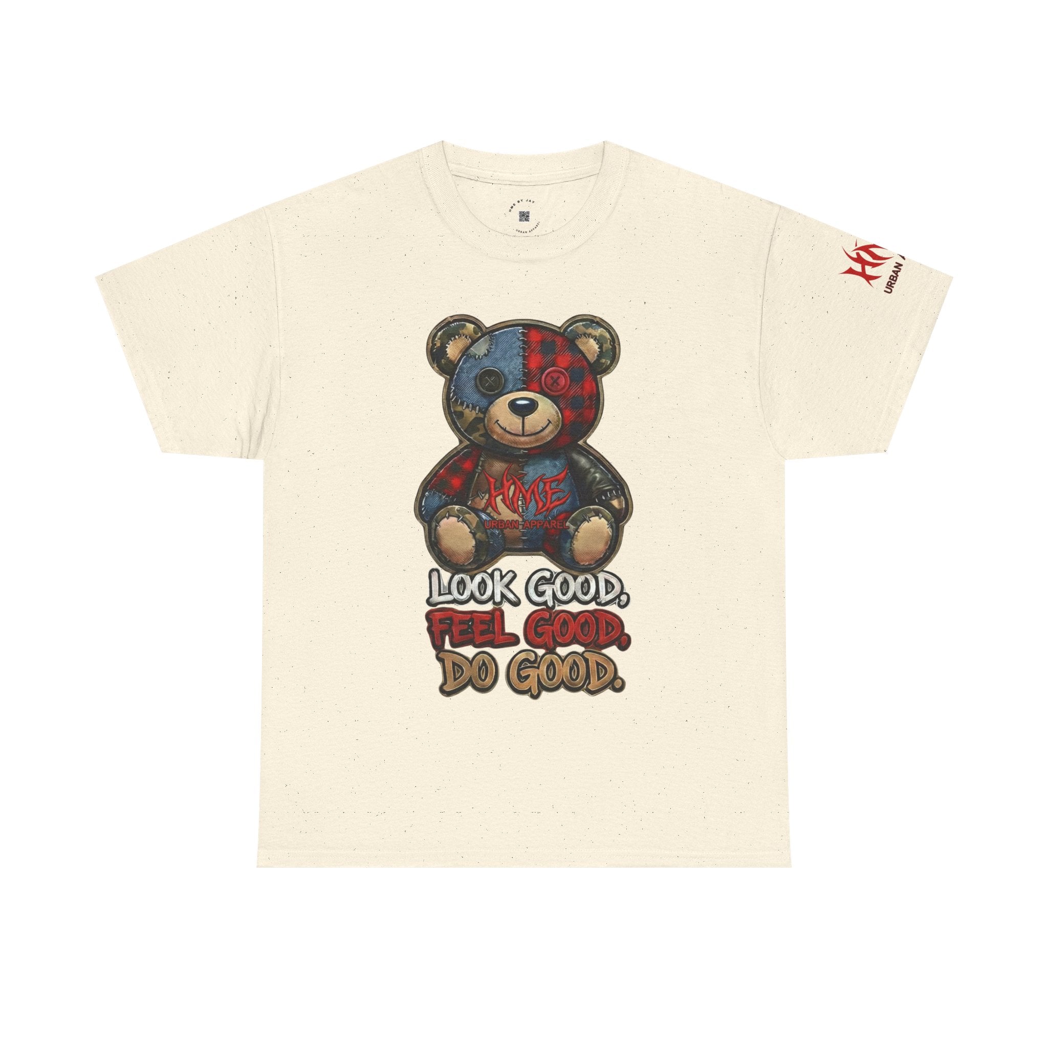 Graphic Teddy Bear Tee — "Look Good, Feel Good, Do Good" Cotton T-Shirt