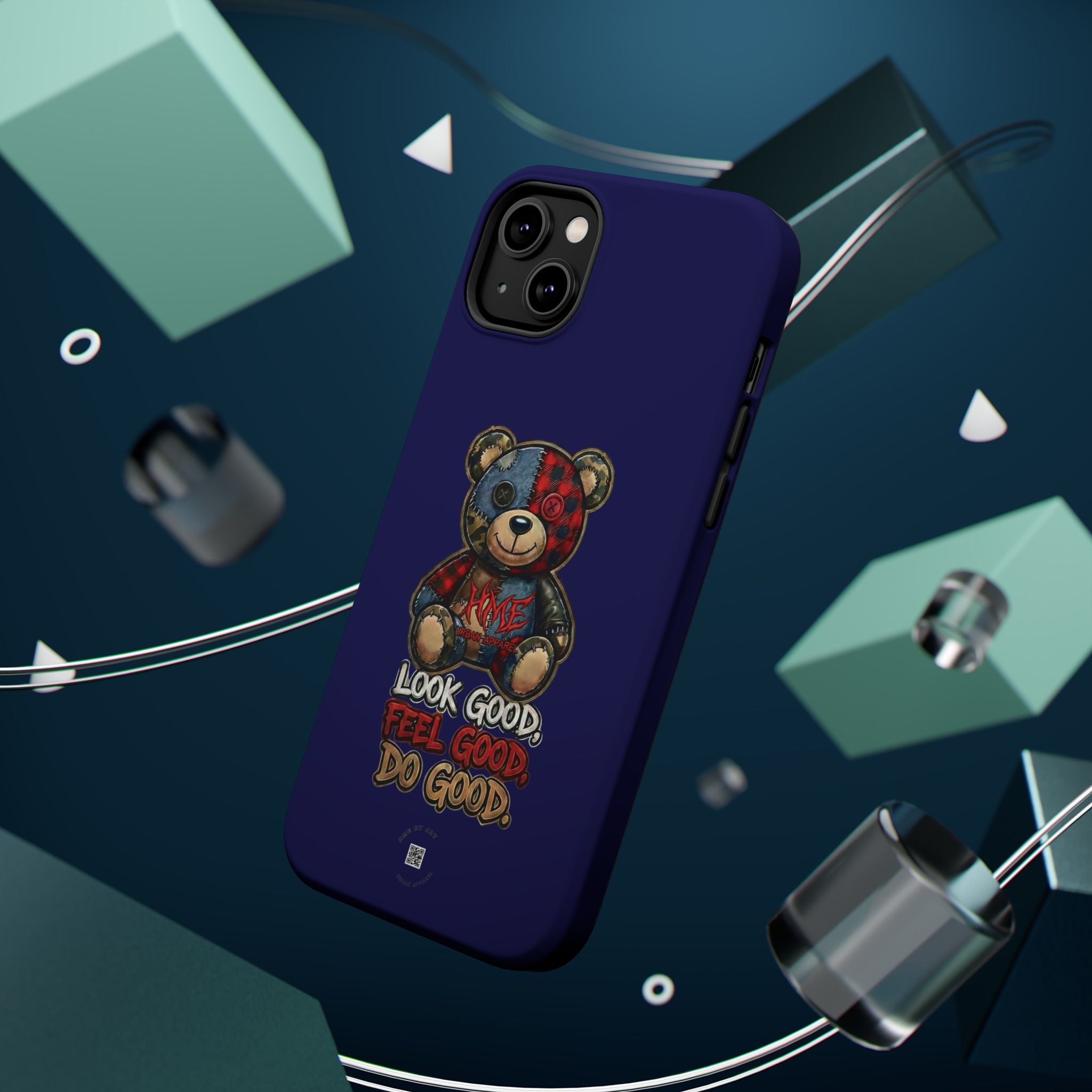 Phone Case — "Look Good, Feel Good, Do Good" Teddy Magnetic Impact-Resistant Case