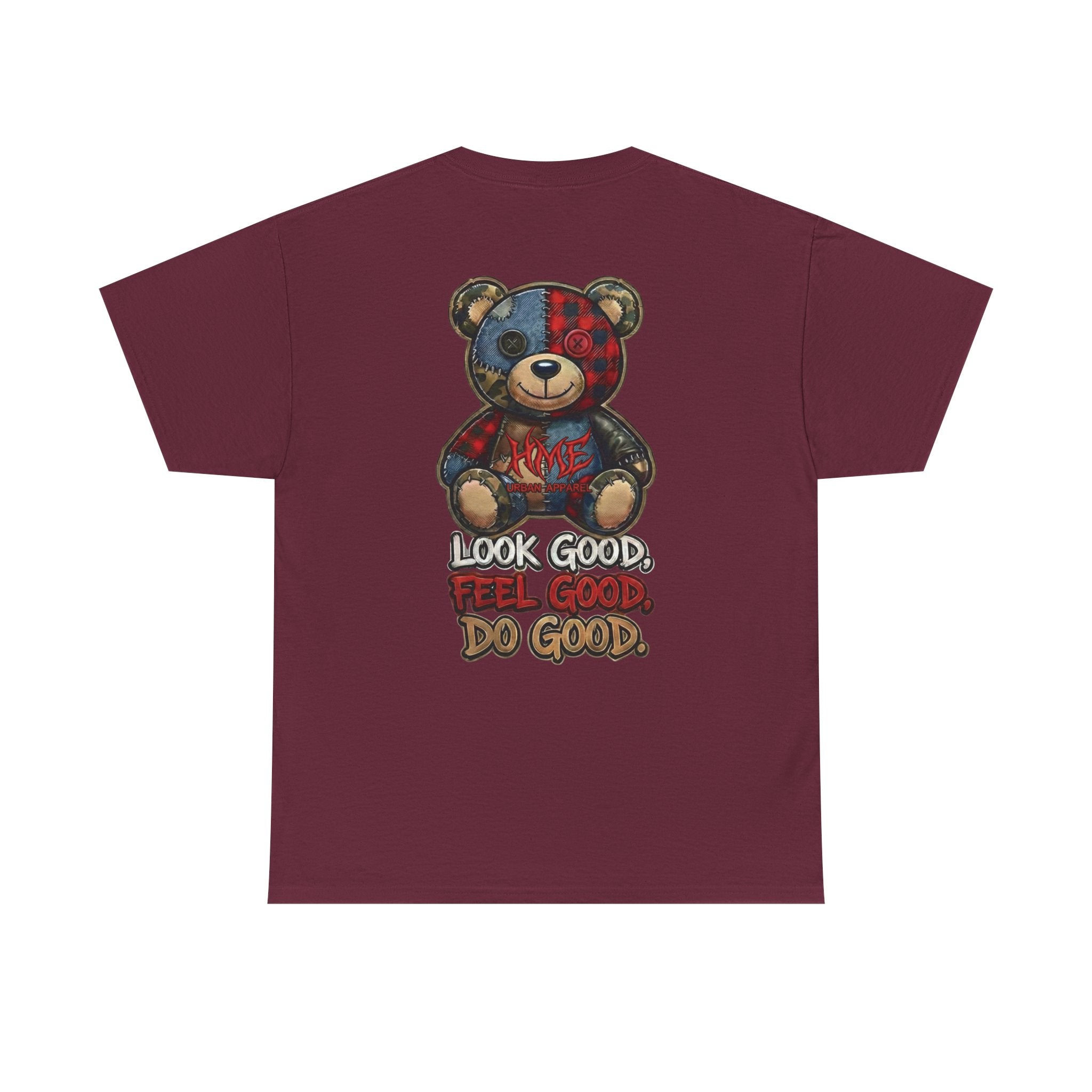 Graphic Teddy Bear Tee — "Look Good, Feel Good, Do Good" Cotton T-Shirt