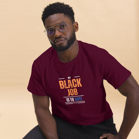 HME My Black Job is to Vote Unisex classic tee