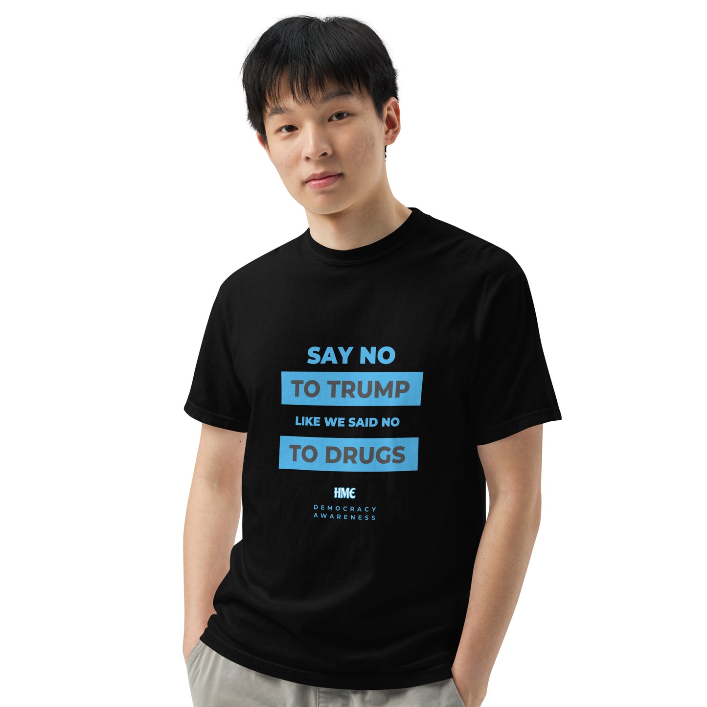 HME Say No to Trump Unisex garment-dyed heavyweight t-shirt