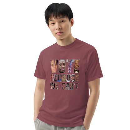 HME Vote Because We Can't Unisex garment-dyed heavyweight t-shirt