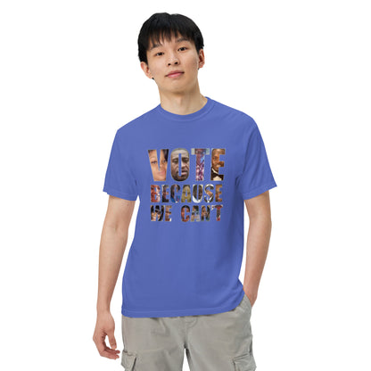 HME Vote Because We Can't Unisex garment-dyed heavyweight t-shirt